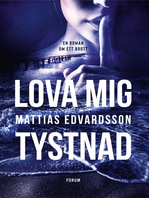Title details for Lova mig tystnad by Mattias Edvardsson - Wait list